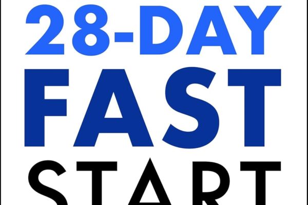 28-Day FAST Start Day-by-Day